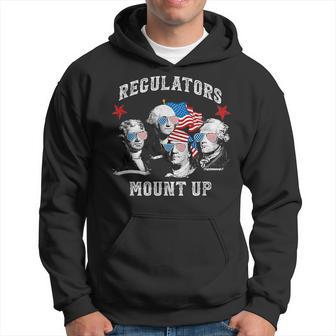 Regulators Mount Up 4Th Of July Patriotic Hoodie - Thegiftio UK