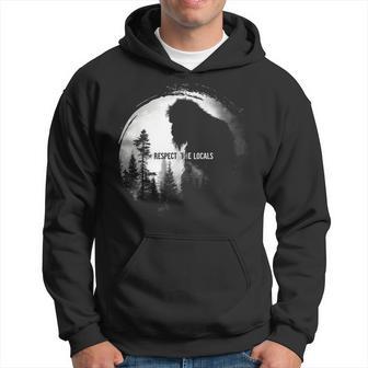 Respect The Locals Bigfoot Nature Wildlife Hoodie - Thegiftio UK