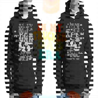 Retro In My Trucker Dad Era Trucker Father's Day Hoodie - Monsterry