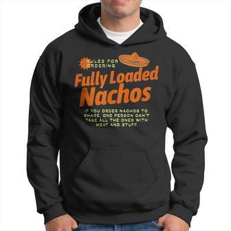 Rules For Fully Loaded Nachos I Think You Should Leave Hoodie - Thegiftio UK