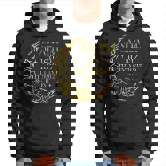 Salem 1962 You Missed One Halloween Feminist Witch Trials Hoodie - Monsterry