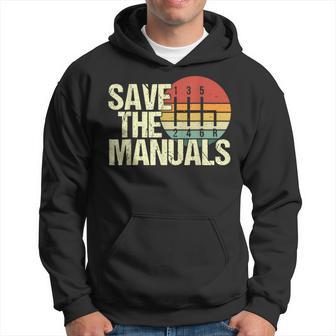 Save The Manuals Stick Shift Car Lover Hoodie - Thegiftio UK
