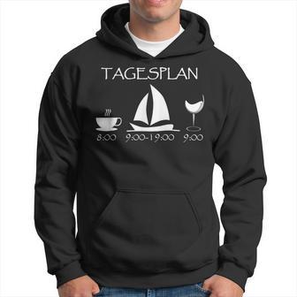 Segeln Tagesplan Segelschiff Geschenk Kaffee Wein Segler Kapuzenpullover - Geschenkecke