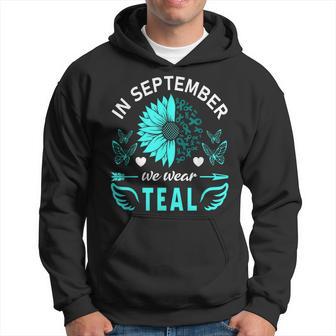 In September We Wear Teal Ovarian Cancer Awareness Hoodie - Thegiftio UK