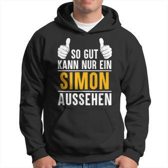 Simon So Gut Kann Nur Ein Simon Look S Kapuzenpullover - Geschenkecke