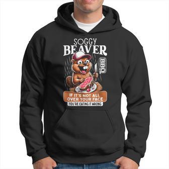 Soggy Beaver Barbecue Bbq Dirty Humor Beaver Lover Hoodie - Thegiftio UK