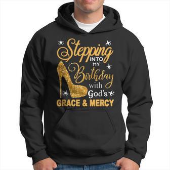 Stepping Into My Birthday With God's Grace And Mercy Blessed Hoodie - Thegiftio UK
