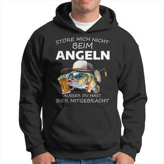 Störe Mich Nicht Beim Angel Ausser Du Hast Bier Mitgebrat Kapuzenpullover - Geschenkecke