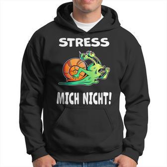 Stress Mich Nicht Schnecke Kapuzenpullover - Geschenkecke