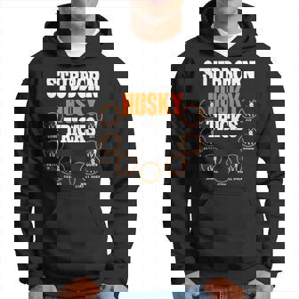 Stubborn Siberian Husky Tricks Dogs Lover Hoodie - Monsterry