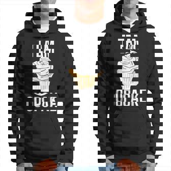 Team Cupcake Bakery Humor I Love Cupcakes Hoodie - Monsterry