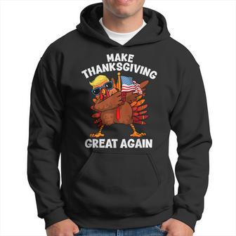 Make Thanksgiving Great Again Dabbing Turkey Trump American Hoodie - Monsterry