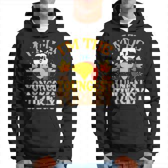 Thanksgiving I'm The Youngest Turkey Matching Hoodie - Thegiftio UK