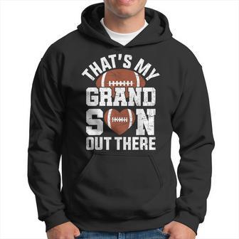 That's My Grandson Out There American Football Grandparents Hoodie - Thegiftio UK