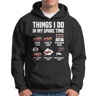 Things I Do In My Spare Time Car Guy Car Enthusiast Hoodie - Thegiftio UK