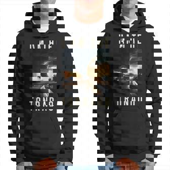 I Am The Tornado Costume Storm Hurricane Meteorologist Hoodie - Thegiftio UK