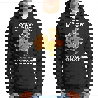 Turkey Go Pluck Yourself Humorous Turkey Thanksgiving Image Hoodie - Monsterry