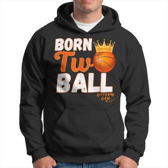 Two Year Old Born Two Ball Basketball 2Nd Birthday Boys Hoodie - Thegiftio UK