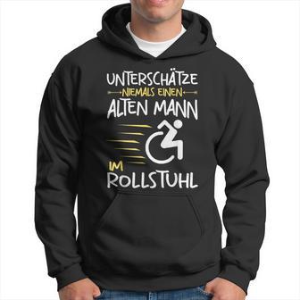 Unterschätze Niemals Alten Mann Im Wheelchair User S Kapuzenpullover - Geschenkecke