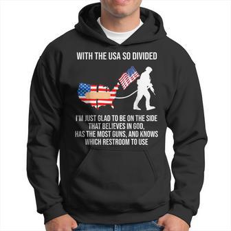 Usa Divided I'm Just Glad To Be On The Side Believes In God Hoodie - Thegiftio UK