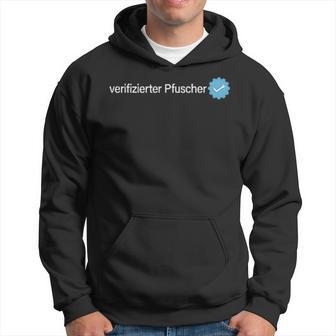 Verified Pfuscher Kapuzenpullover - Geschenkecke