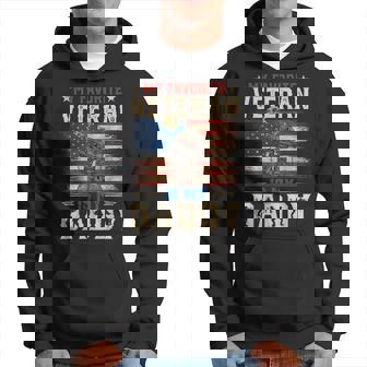Veterans Day My Favorite Veteran Is My Daddy Usa Flag Hoodie - Thegiftio UK