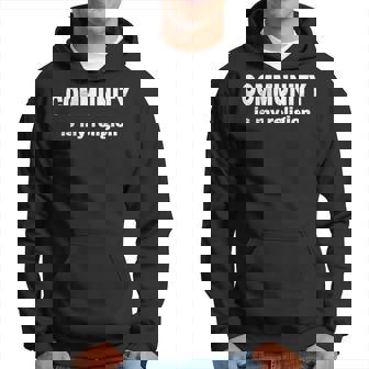 Vintage Community Is My Religion Peace God Religion Meme Hoodie - Monsterry