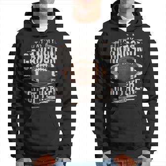 Vintage That's My Grandson Out There Football Novelty Hoodie | Mazezy