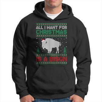 All I Want For Xmas Is A Bison Ugly Christmas Sweater Hoodie - Thegiftio UK