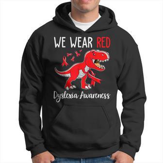 I Wear Red Dyslexia Awareness Month Dyslexia Dinosaur Hoodie - Thegiftio UK