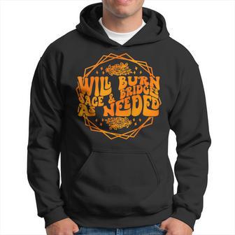 Will Burn Sage & Bridges As Needed Apparel Halloween Witch Hoodie - Thegiftio UK
