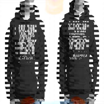 I Will Run And Not Grow Weary Isaiah 40 Hoodie | Mazezy