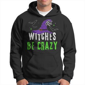 Witches Be Crazy Easy Lazy Halloween Costume Party Hoodie - Thegiftio UK