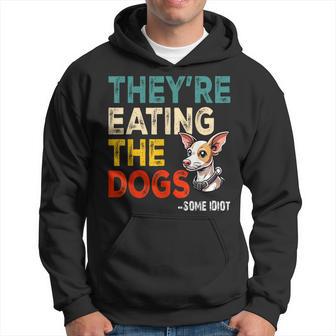 They're Eating The Dogs Hoodie - Thegiftio UK