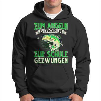 Zum Angeln Geboren Zum Angeln Geboren Zur Schule Gezw Kapuzenpullover - Geschenkecke