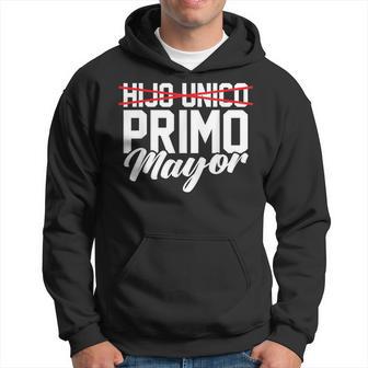 ¿Hijo Único ¡No Mas ¡Actualizado A Primo Mayor Sudadera - Regaloses