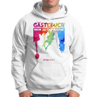 30 Jahre Guestlist 30Th Geburtstag Guest Book Kapuzenpullover - Geschenkecke