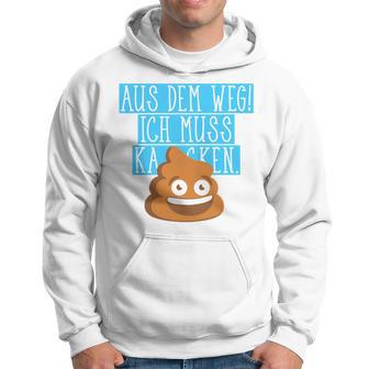 Aus Dem Weg Ich Muss Kacken Kaka Alarm Illustration Fun Kapuzenpullover - Geschenkecke