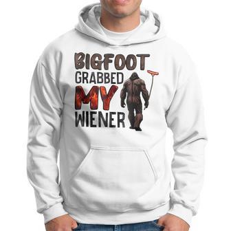 Bigfoot Grabbed My Wiener Hoodie - Thegiftio UK