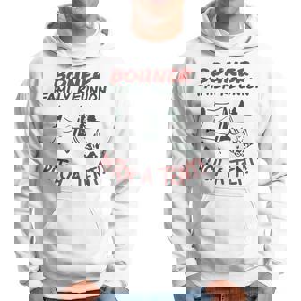 Bohner Family Reunion Pitch A Tent Hoodie - Thegiftio