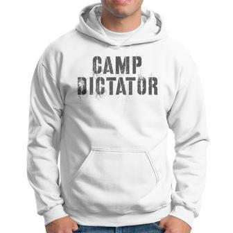 Crazy Camp Dictator Campground Director Summer Campsite Boss Hoodie - Monsterry