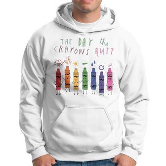 The Day The Crayons Quit Hoodie - Thegiftio UK