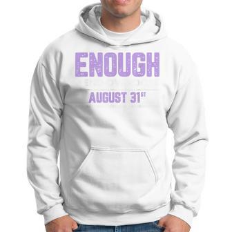 Enough End Overdose International Awareness Day Hoodie - Thegiftio UK