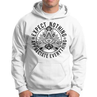 Expect Nothing Appreciate Everything Spiritual Lotus Yoga Hoodie - Thegiftio UK