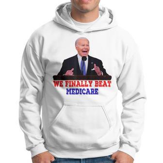 We Finally Beat Medicare Hoodie - Thegiftio UK