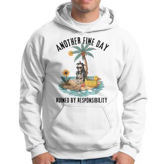 Another Fine Day Ruined By Responsibility Skeleton Hoodie - Thegiftio UK