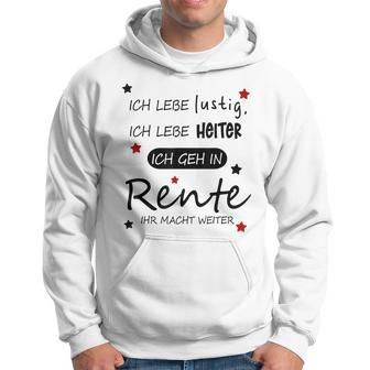 Humour Ich Geh In Rente Kapuzenpullover - Geschenkecke