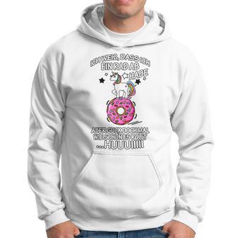 Ich Weiß Das Ich Ein Rad Ab Habe Donut I Know That Kapuzenpullover - Geschenkecke