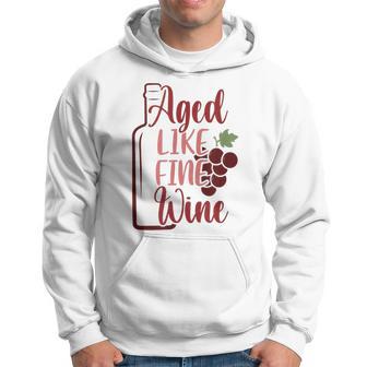 'Gereift Wie Guter Wein Kapuzenpullover - Geschenkecke