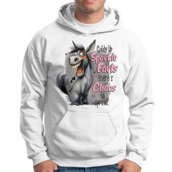 Giddy Up Sparkle Farts There's Chaos To Spread Hoodie - Thegiftio UK
